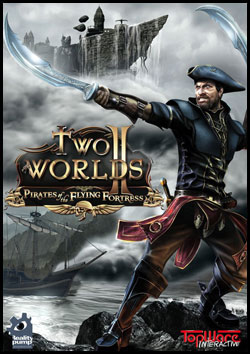 Two Worlds II: Pirates of The Flying Fortress