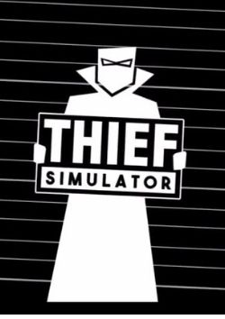 Thief Simulator