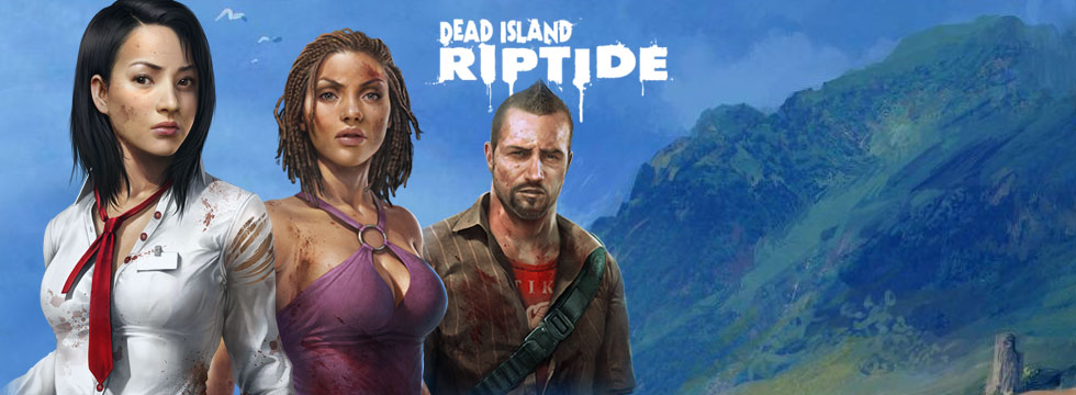 Dead Island Riptide Game Guide