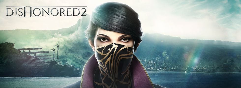 Dishonored 2 Game Guide