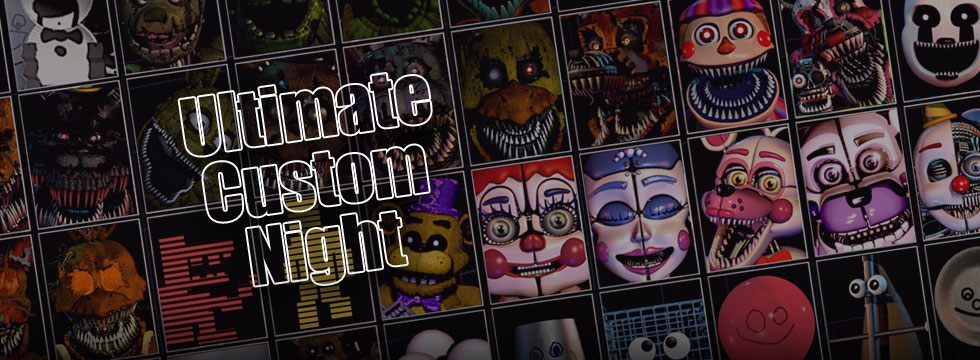 Ultimate Custom Night Game Guide