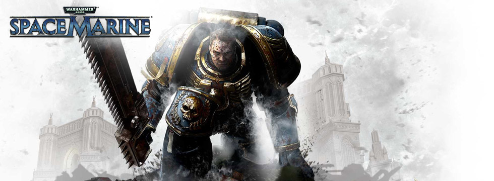 Warhammer 40,000: Space Marine Game Guide & Walkthrough